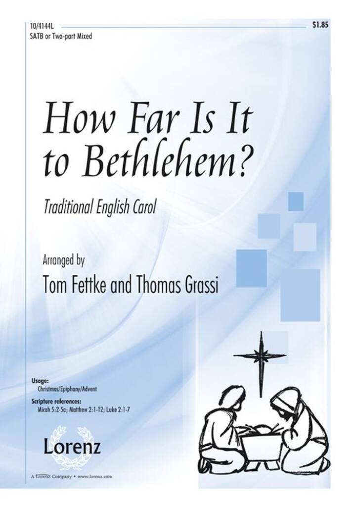 How Far Is It To Bethlehem?